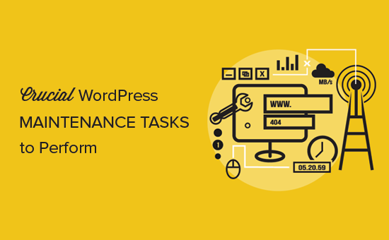 13 tâches de maintenance WordPress Crucial à effectuer régulièrement / Guide du débutant