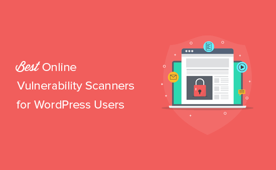 14 migliori scanner di sicurezza WordPress per il rilevamento di malware e attacchi / vetrina