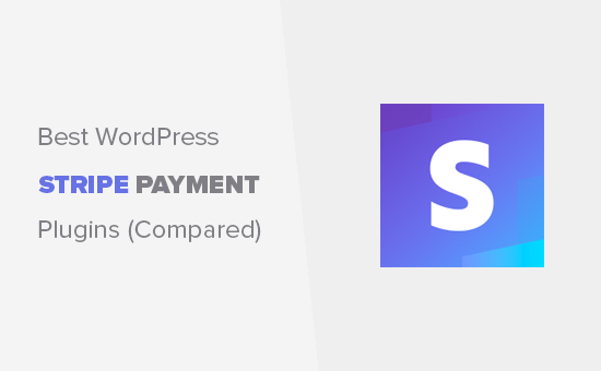 6 Best Stripe Betalingsplugins for WordPress (2018)