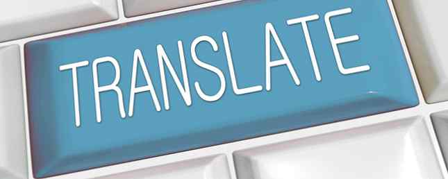 Olvídese de Google Translate 3 maneras de obtener una traducción rápida y precisa / Internet