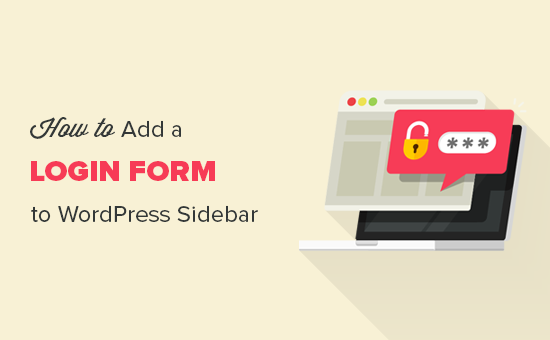Cómo agregar un formulario de inicio de sesión en la barra lateral de WordPress / Plugins de WordPress
