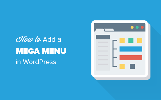 Come aggiungere un Mega Menu sul tuo sito WordPress (Step by Step)