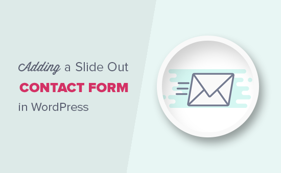 Come aggiungere un modulo di contatto slide out in WordPress