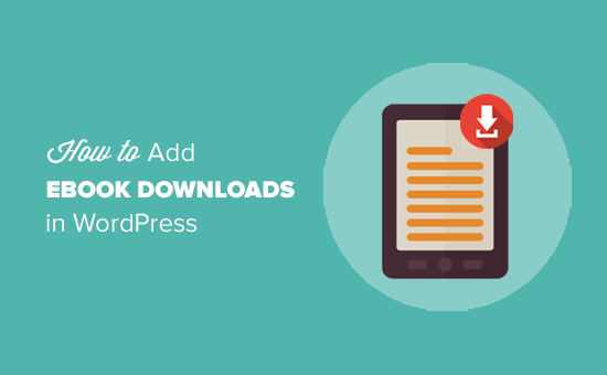 Come aggiungere download di ebook in WordPress / Guida per principianti