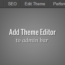 Så här lägger du till temaredigeraren i WordPress Admin Bar / Handledningar