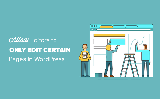 Cómo permitir a los editores editar solo ciertas páginas en WordPress