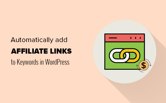 So verknüpfen Sie Keywords automatisch mit Partner-Links in WordPress / Tutorials