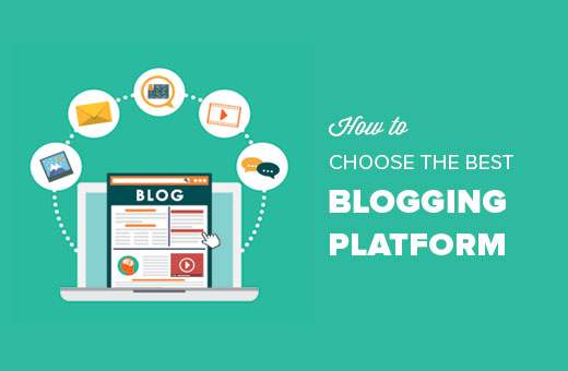 Cum de a alege cea mai bună platformă de blogging în 2018 (comparativ)