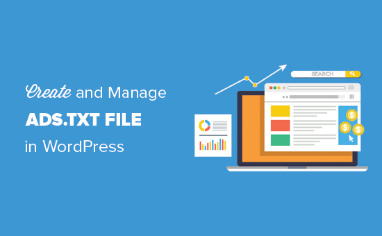 Come creare e gestire i file Ads.txt in WordPress