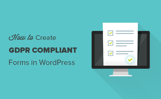 Come creare moduli compatibili con GDPR in WordPress / Plugin di WordPress