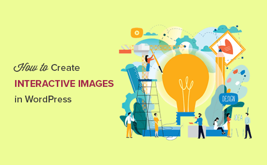 Cum se creează imagini interactive în WordPress / Pluginurile WordPress