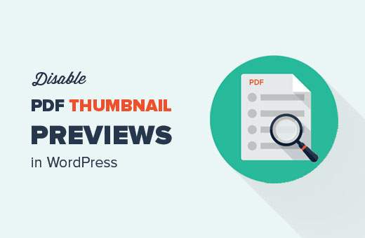 Hoe PDF Thumb Thumbnail Previews in WordPress uit te schakelen / tutorials