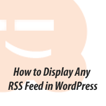 So zeigen Sie jeden RSS-Feed in Ihrem WordPress-Blog an / Tutorials