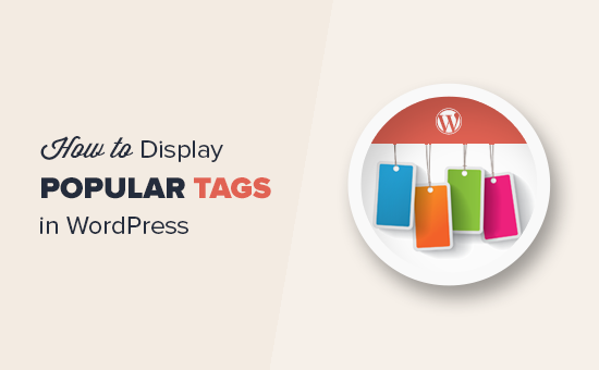 Come visualizzare i tag più popolari in WordPress