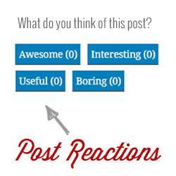 Comment engager les lecteurs avec des réactions de post dans WordPress