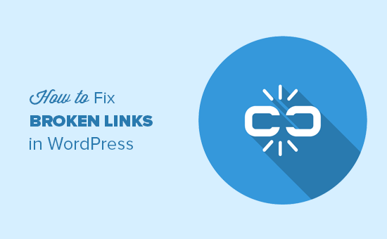 Come risolvere i collegamenti interrotti in WordPress con Broken Link Checker