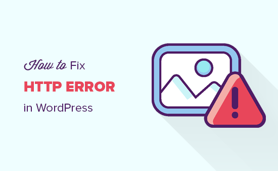 Cómo corregir el error de carga de imágenes HTTP en WordPress / Tutoriales