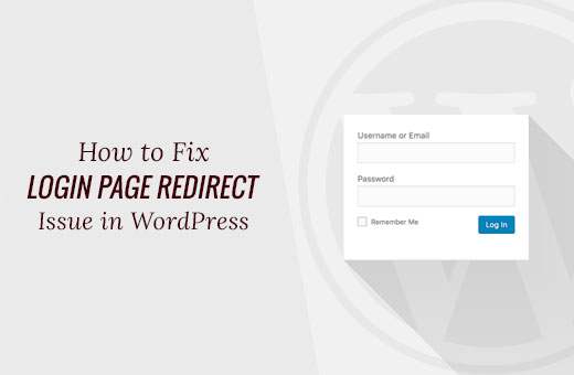 Come risolvere il problema di aggiornamento e reindirizzamento della pagina di accesso di WordPress / Esercitazioni