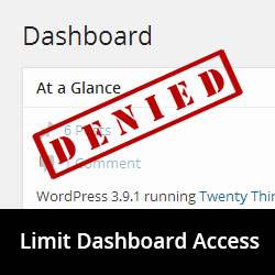 Comment limiter l'accès au tableau de bord dans WordPress