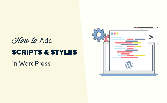 Hur man korrekt lägger till JavaScripts and Styles i WordPress