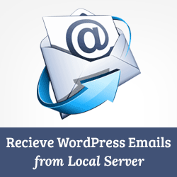 Cómo recibir correos electrónicos de WordPress de Localhost