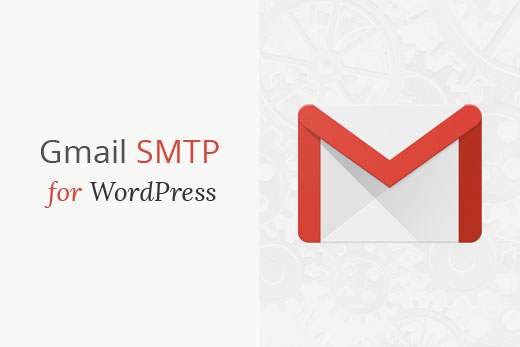 Hvordan sende e-post i WordPress ved hjelp av Gmail SMTP Server