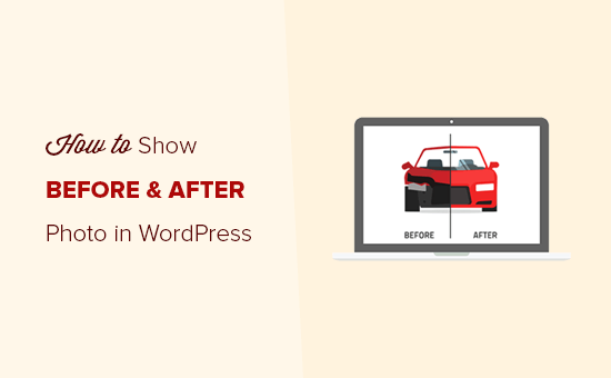 Slik viser du før og etter bildet i WordPress (med Slide Effect)