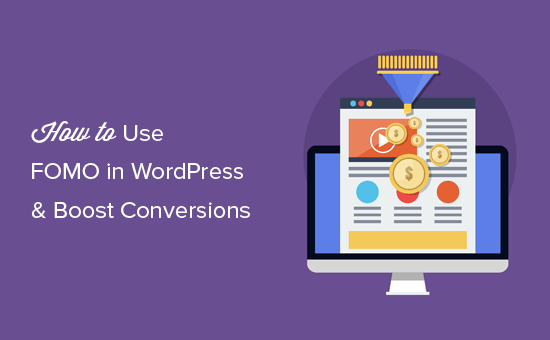 Comment utiliser FOMO sur votre site WordPress pour augmenter le nombre de conversions