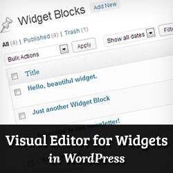 Comment utiliser Visual Editor pour créer des widgets dans WordPress