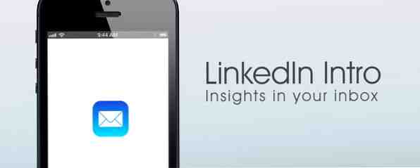 Bringen Sie die Power von LinkedIn auf Ihr iPhone Apple Mail mit LinkedIn Intro / Sozialen Medien