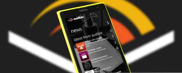 Genießen Sie Hörbücher auf Ihrem Windows Phone mit Audible / Android