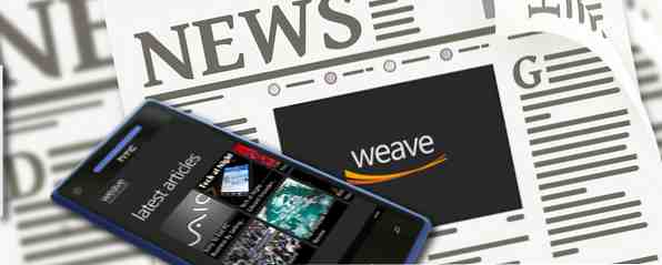 Erhalten Sie mit Weave die neuesten Nachrichten zu Windows Phone / Internet