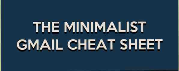 Det Minimalistiske Gmail Cheat Sheet / ROFL