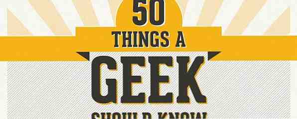 50 choses que chaque geek devrait savoir / ROFL