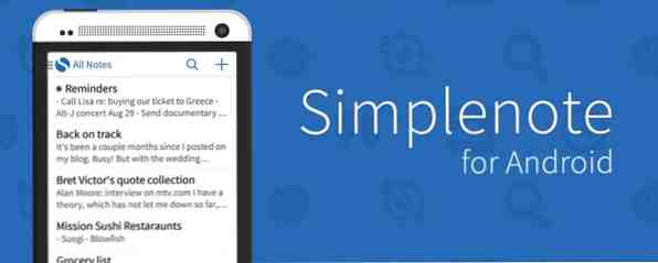 Simplenote lance l'application Android officielle pour prendre facilement des notes / Android