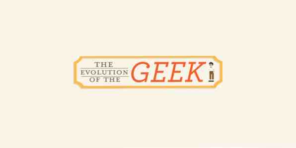 Die Evolution des Geek