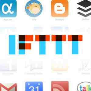 Hoe u uw eigen IFTTT-recepten kunt maken voor het automatiseren van uw favoriete sites en feeds / internet