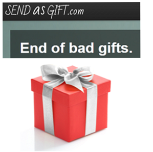 End Of Bad Gifts Verwenden Sie SendAsGift, um sicherzustellen, dass Ihre Freunde und Familie Ihre Geschenke lieben / Internet