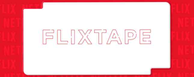 Comment partager vos favoris Netflix avec FlixTape / Divertissement