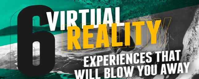 La réalité virtuelle est réelle et ces expériences de réalité virtuelle vous emporteront / ROFL