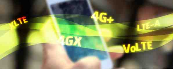 Vad häcken gör 4G +, 4GX, XLTE, LTE-A och VoLTE? / Teknologi förklaras
